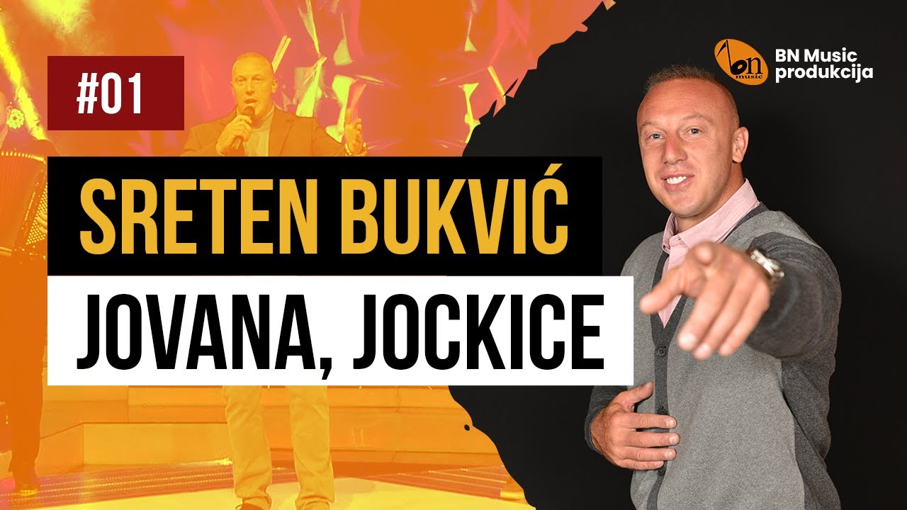 Sreten Bukvić - Jovana, Jockice BN Music 2023