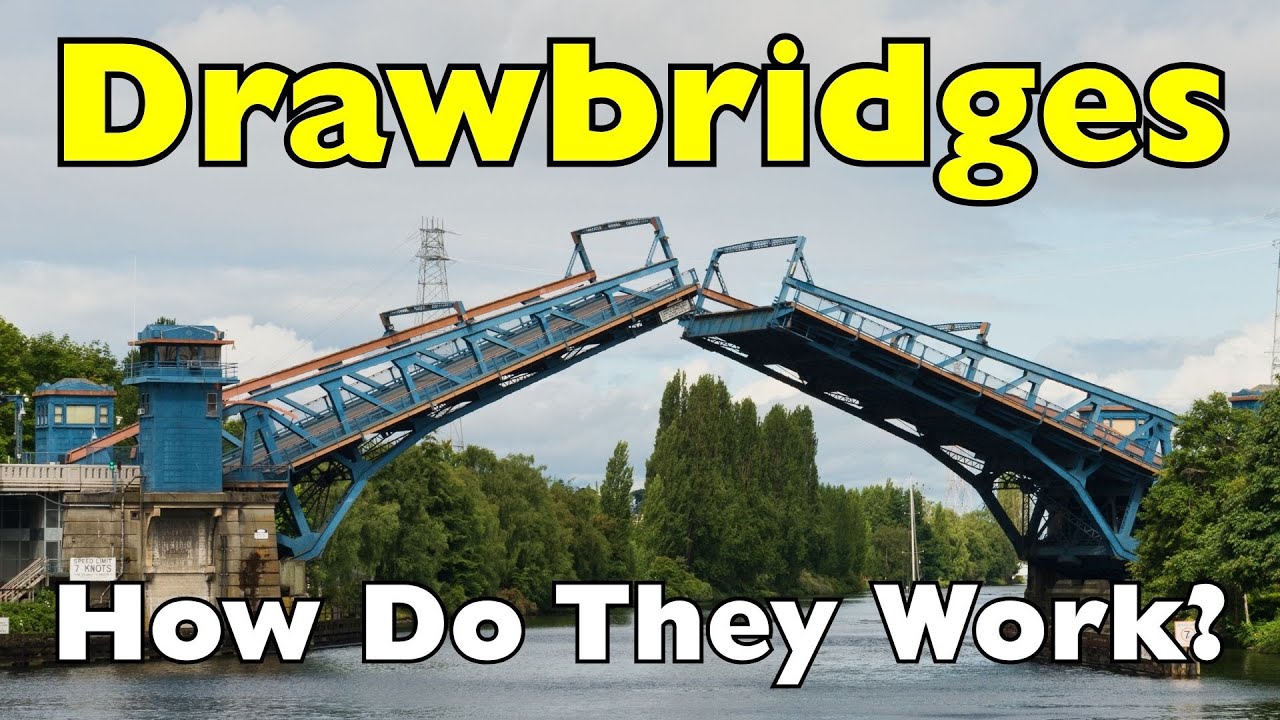 How Do Drawbridges Actually Work?