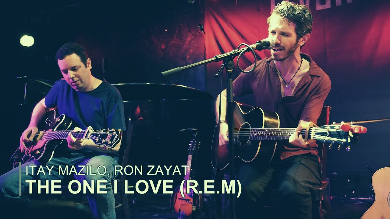 The One I Love (REM) - Cover by Itay Mazilo and Ron Zayat