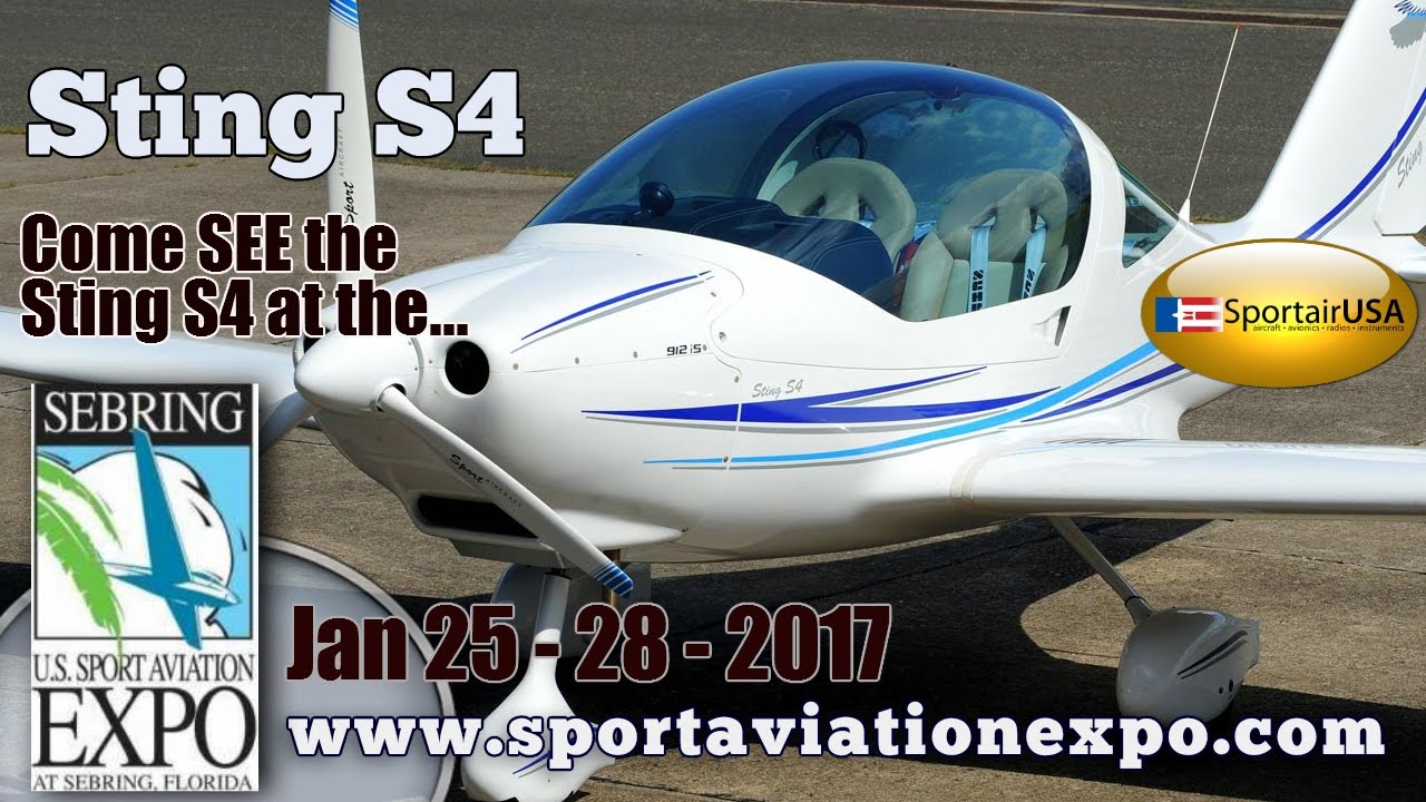 Sting S4 U.S.  Sport Aviation Expo Sebring Florida