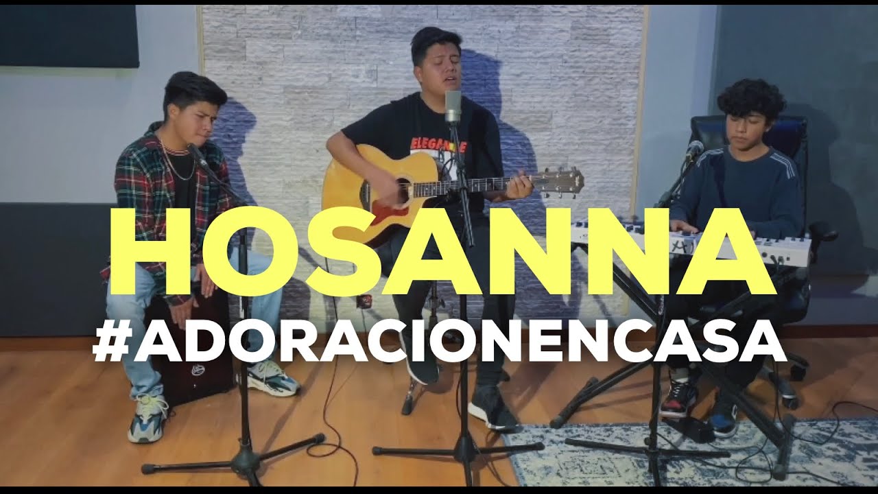 Omar Cruz Ft. Wyck Cruz y Skar Cruz - Hosanna (Hillsong Cover) #AdoracionEnCasa