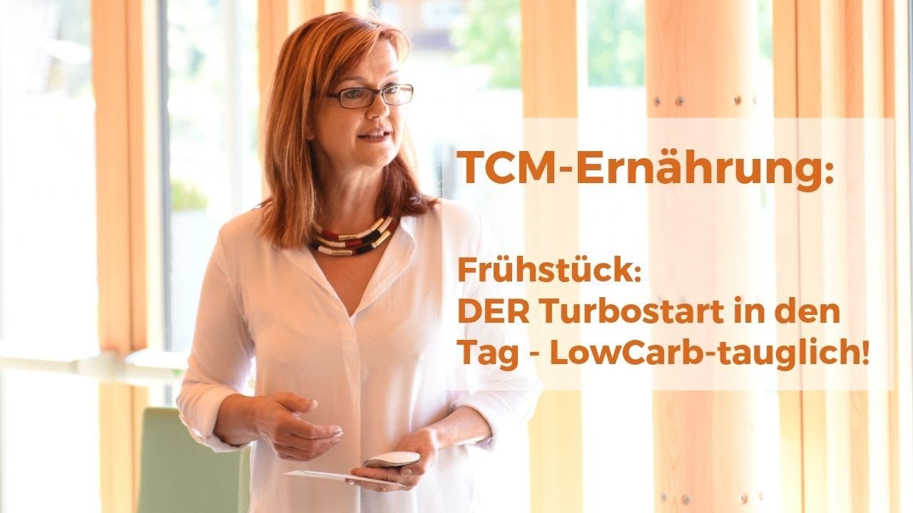 TCM Ernährung: Frühstück - DER Turbostart in den Tag. Lowcarb-tauglich!