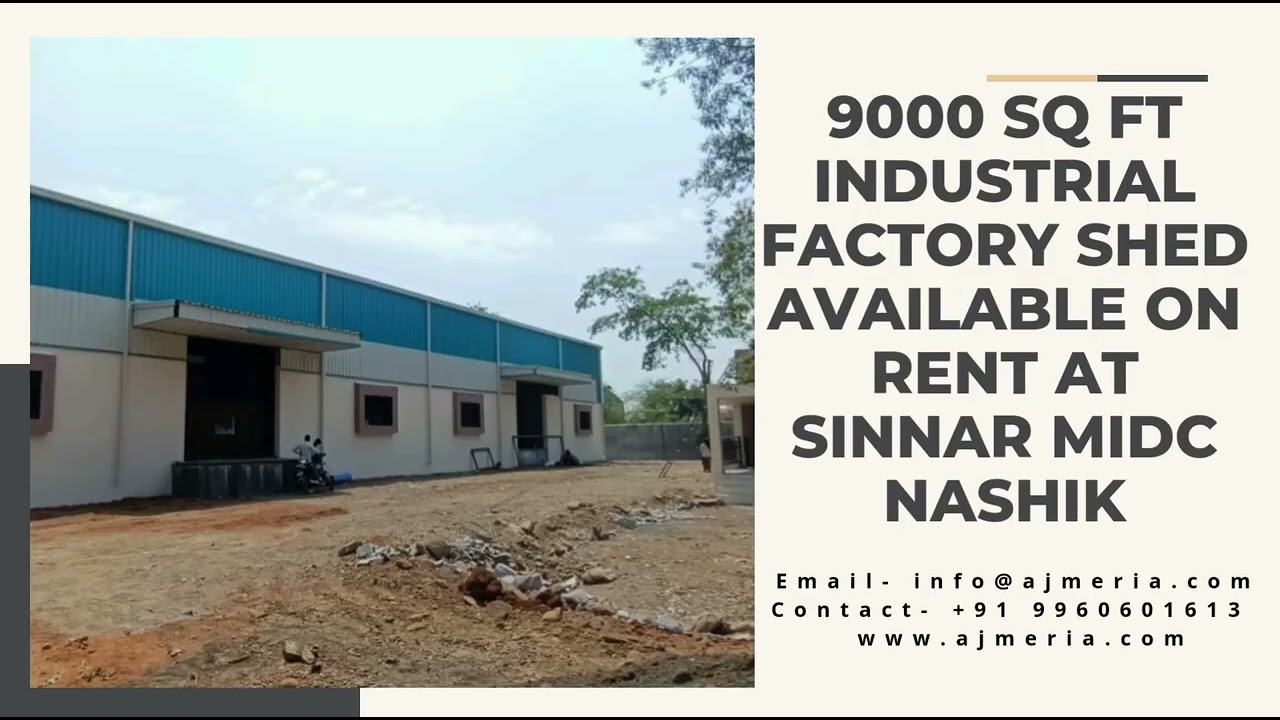 9000 sq ft INDUSTRIAL FACTORY SHED AVAILABLE ON RENT AT MIDC SINNAR NASHIK