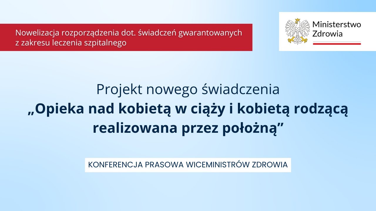 Konferencja prasowa Ministerstwa Zdrowia dotycząca zmian w opiece okołoporodowej