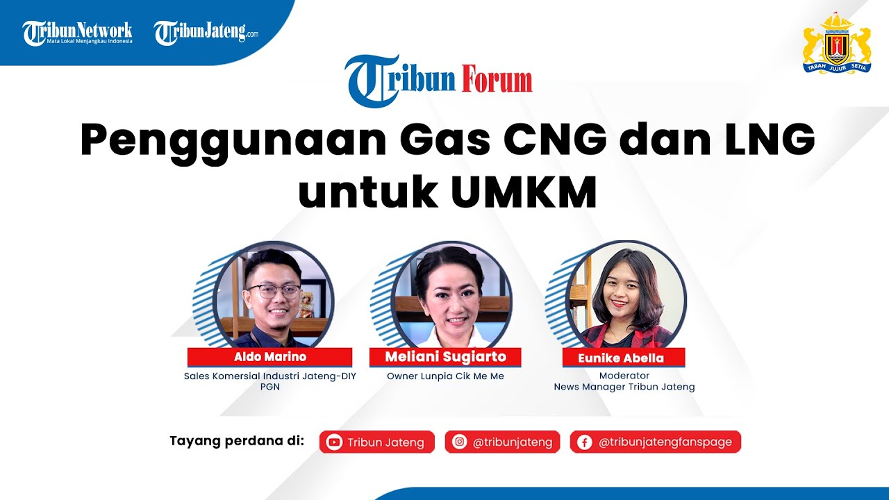 Penggunaan CNG dan LNG untuk UMKM | Tribun Forum