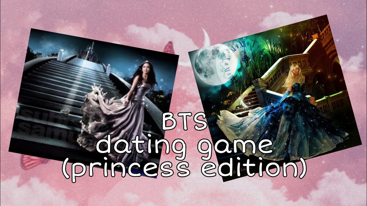 BTS: dating game (princess edition)