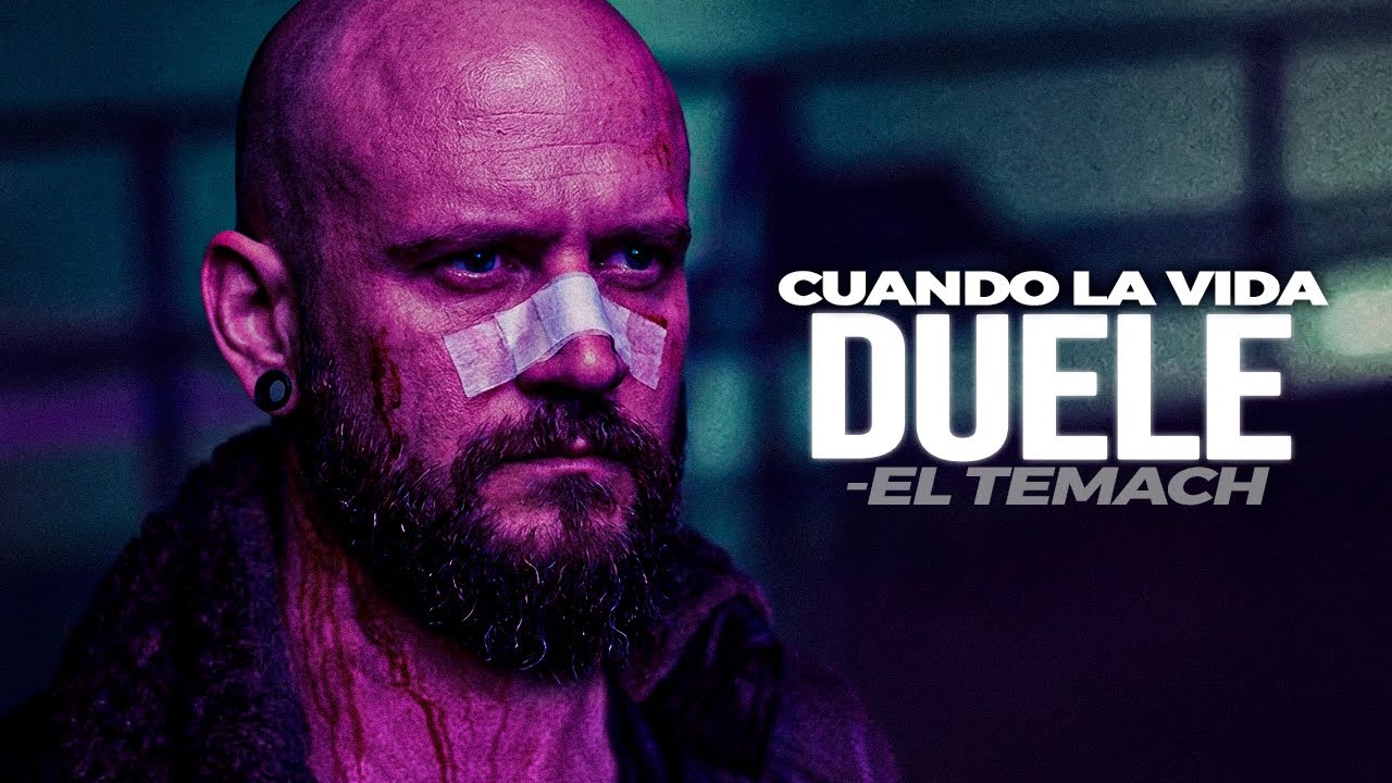 CUANDO LA VIDA DUELE - Discurso motivacional El Temach