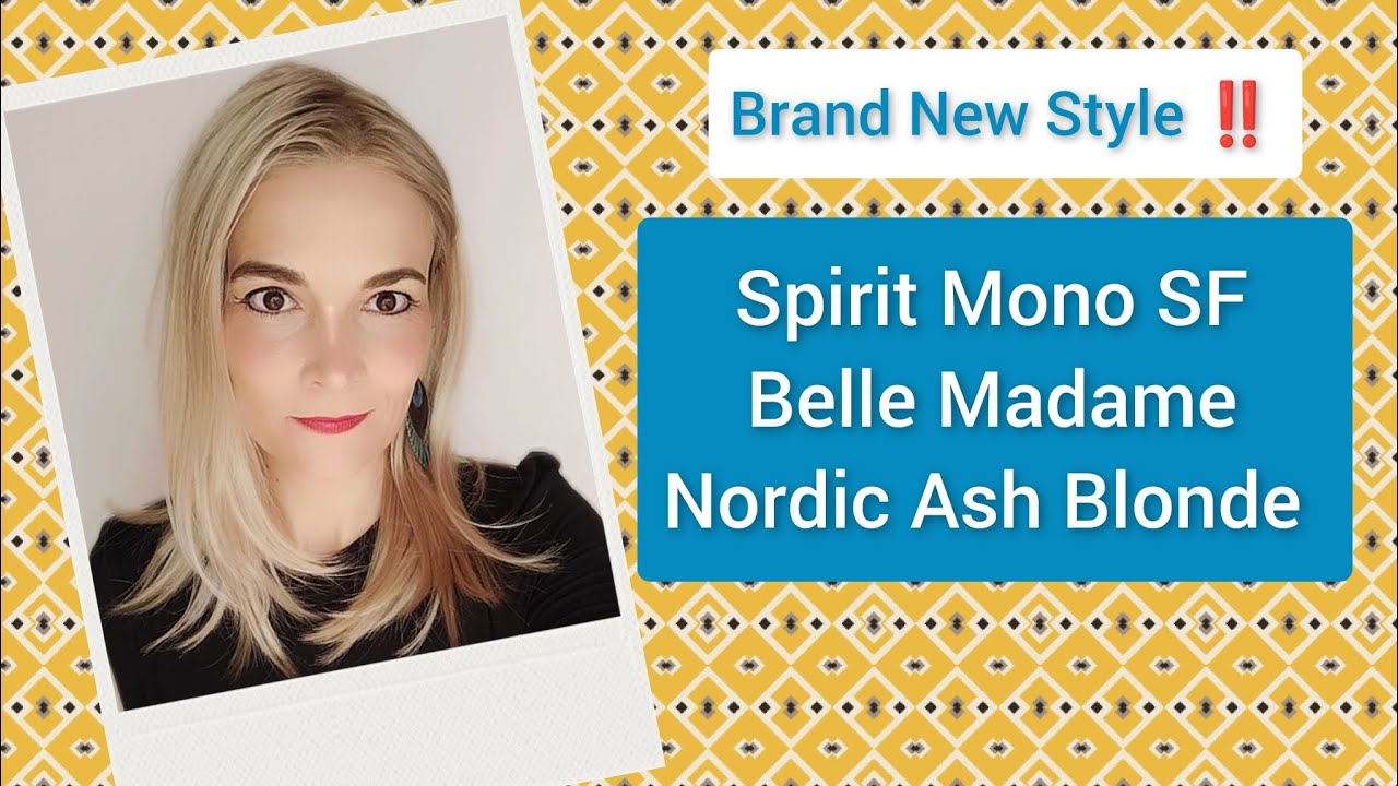 Spirit Mono SF by Belle Madame in Nordic Ash Blonde 22/24R-16-Root14 Wig Review 