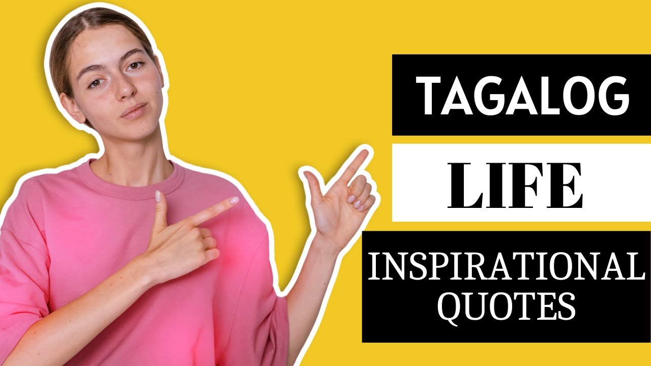 TAGALOG LIFE INSPIRATIONAL QUOTES(life quotes)#quotes
