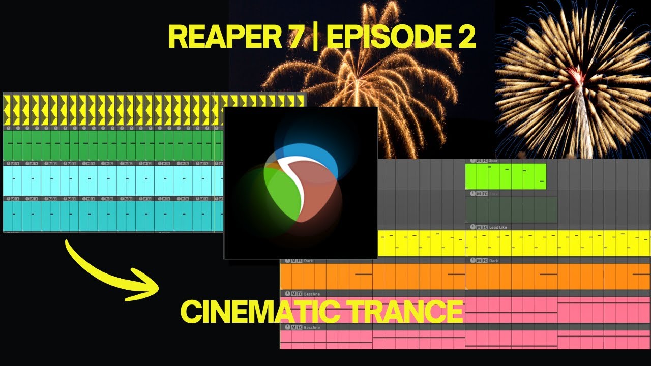 Episode 2: How To Make Cinematic Trance in Reaper  