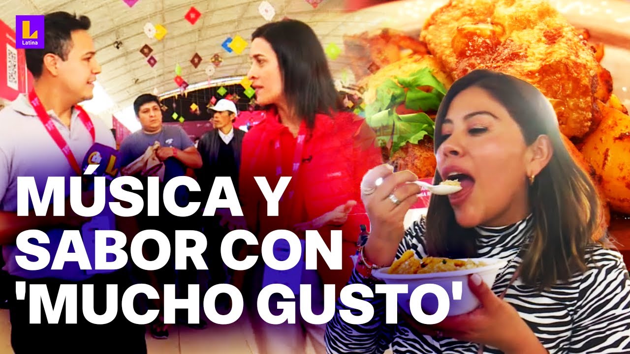Gastronomía y espectáculo con 'Mucho Gusto': La feria culinaria más grande del Perú
