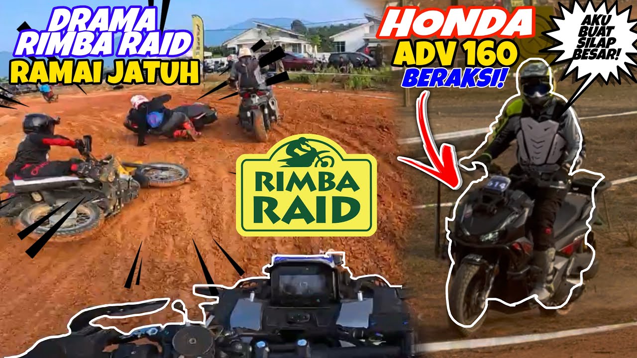 #1035 HONDA ADV160 MASUK RACE RIMBA RAID! | KESILAPAN BESAR AKU BUAT!!