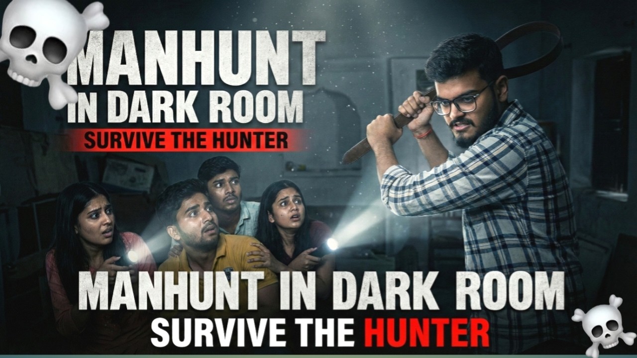 Man hunt in dark room challenge with friends | full fun video