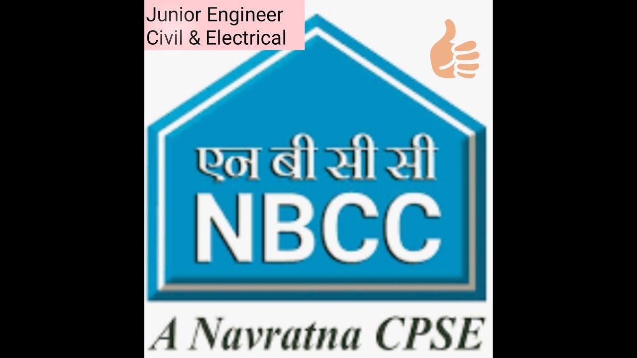 NBCC  (India) Limited - Recruitment of Junior Engineer Civil and Electrical