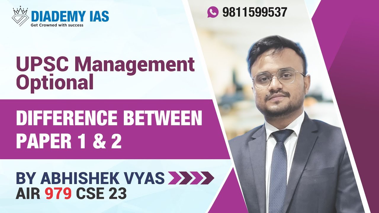 Difference Between Paper 1 & 2  of UPSC Management Optional Topper Abhishek Vyas AIR 979 CSE 2023