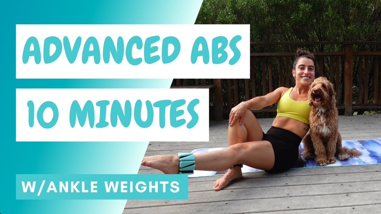 10 Minutes Advanced Abs Workout with Ankle Weights