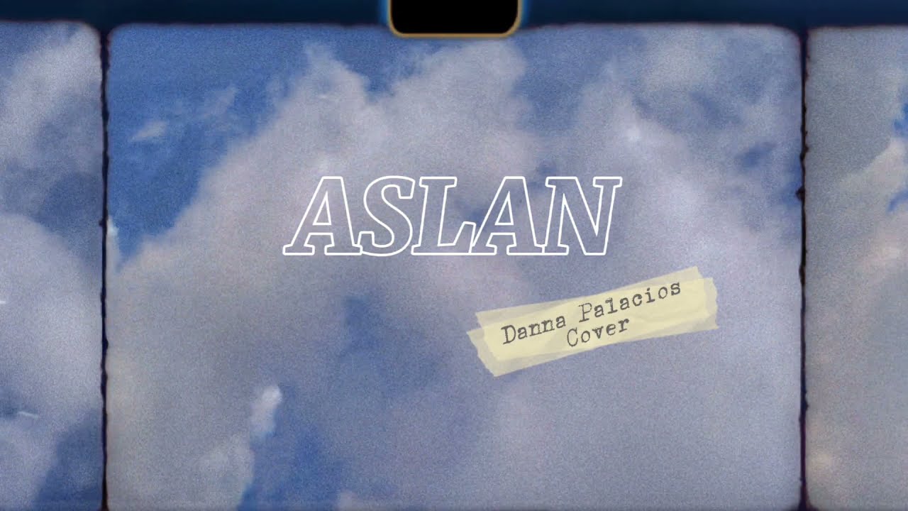 Aslan - Cover by Danna Palacios Ft. Harol Amaya