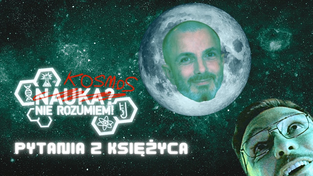 Nauka? Nie rozumiem! - PYTANIA Z KSIĘŻYCA