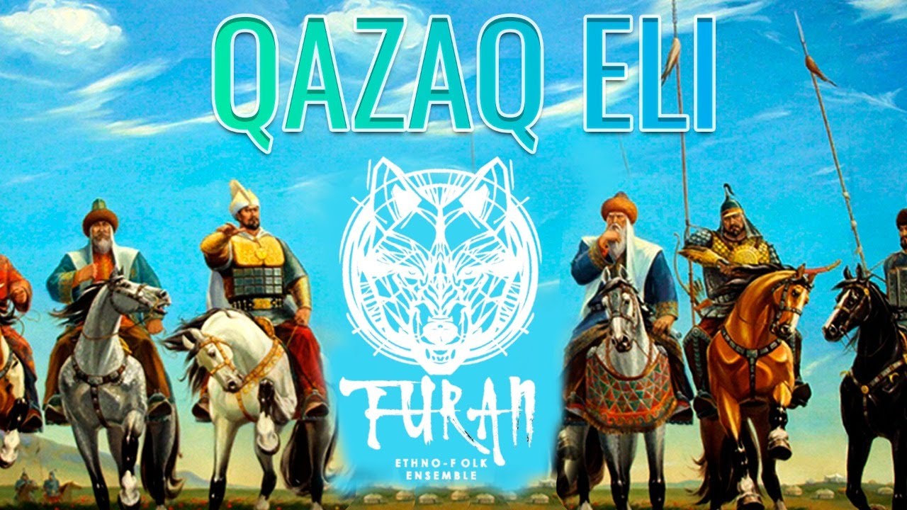 TURAN / QAZAQ ELI (The Kazakh people)
