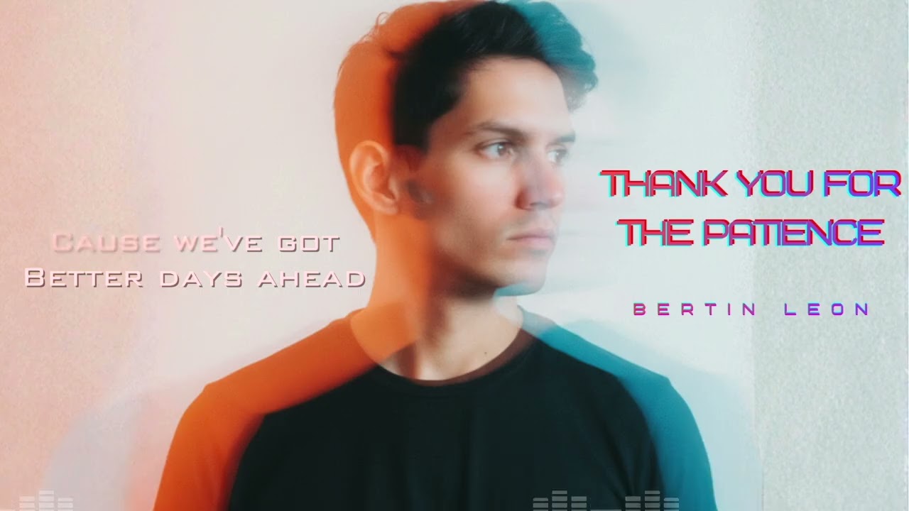 Thank You for the Patience – BΞRTIN LEØN | (Old Flame & Jonny Craig Cover)