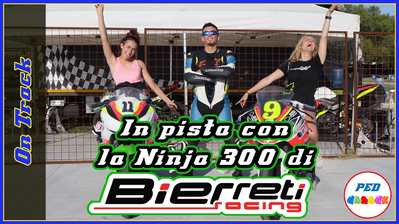 In pista con la Ninja 300 di Bierreti Racing!