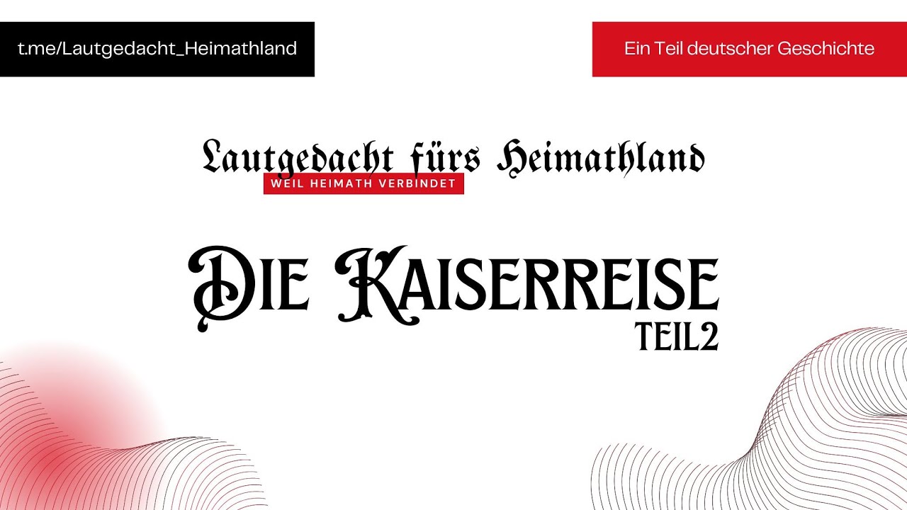 Kaiserreise Teil2 - Die Verfassung