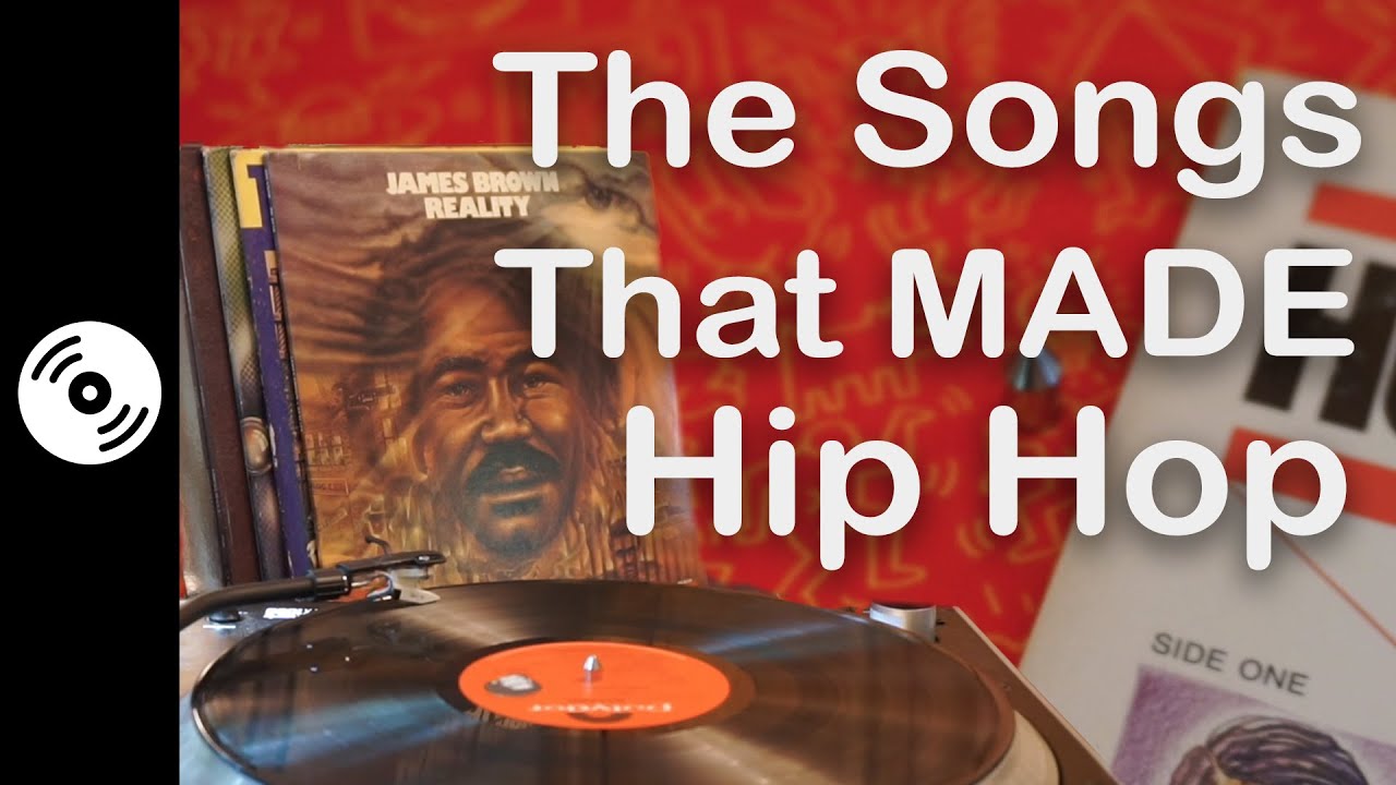 The Songs That MADE Hip Hop