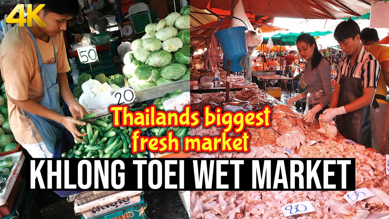 Khlong Toei Wet Market 4K - Thailand biggest fresh market