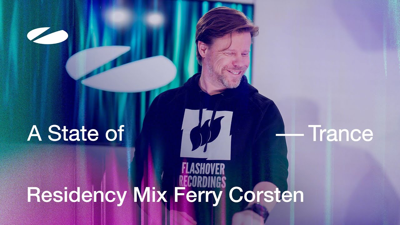 Ferry Corsten - A State of Trance Episode 1219 Residency Mix