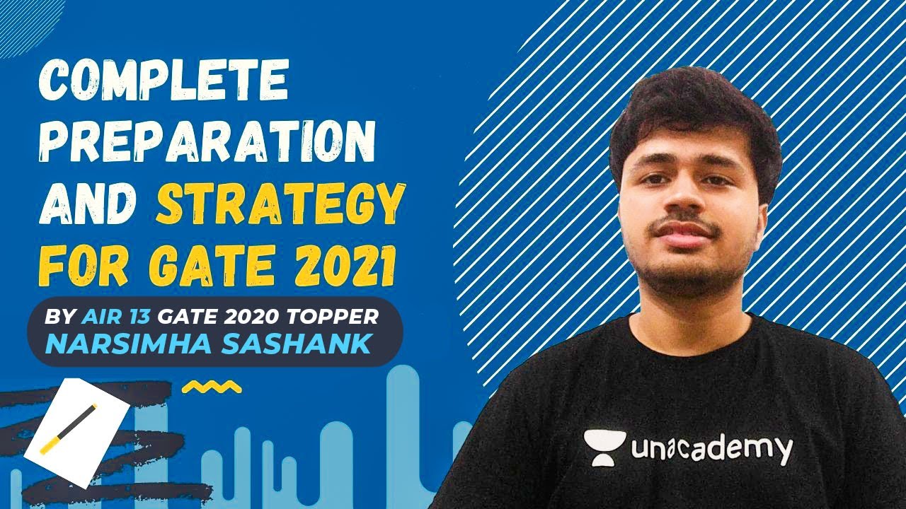 Complete Preparation & Strategy for Gate 2021| Master Class by ESE Topper Narsimha Sashank AIR 13