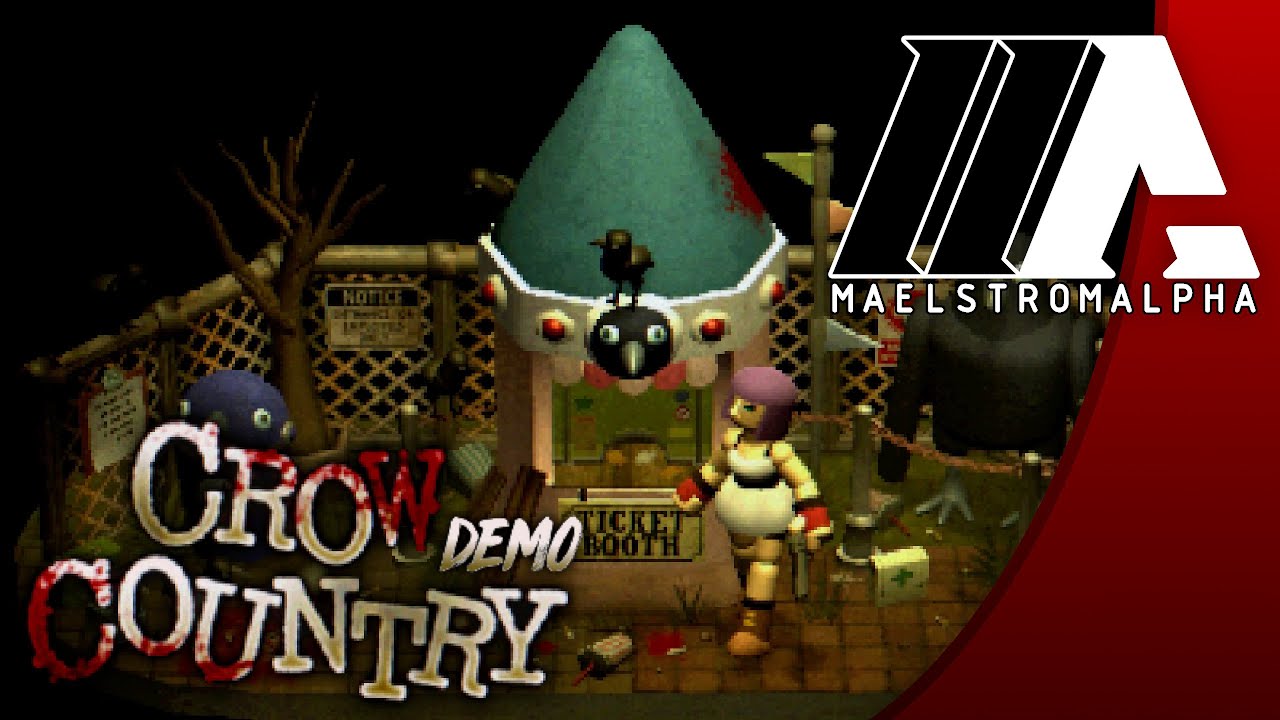 &laquo;MaelstromALPHA&raquo; Crow Country (Demo)