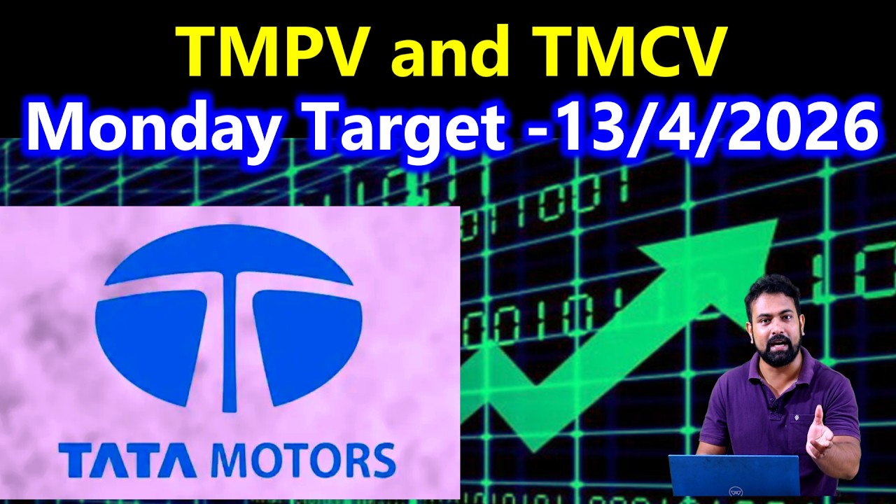 TMPV and TMCV Share Monday Target | 13/4/2026 | Tata Motors Share Monday Target |
