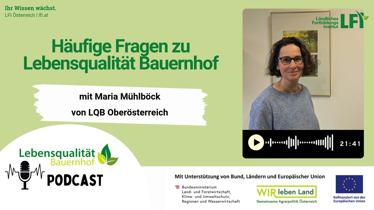 Podcast 16: Häufige Fragen zu Lebensqualität Bauernhof