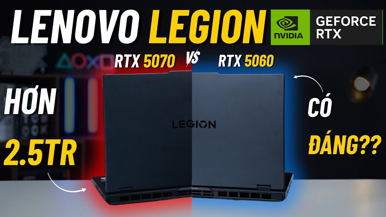 Gi&aacute; ch&ecirc;nh tận 2.5tr liệu c&oacute; xứng đ&aacute;ng??? | So s&aacute;nh Lenovo Legion R7000P 5060 vs 5070