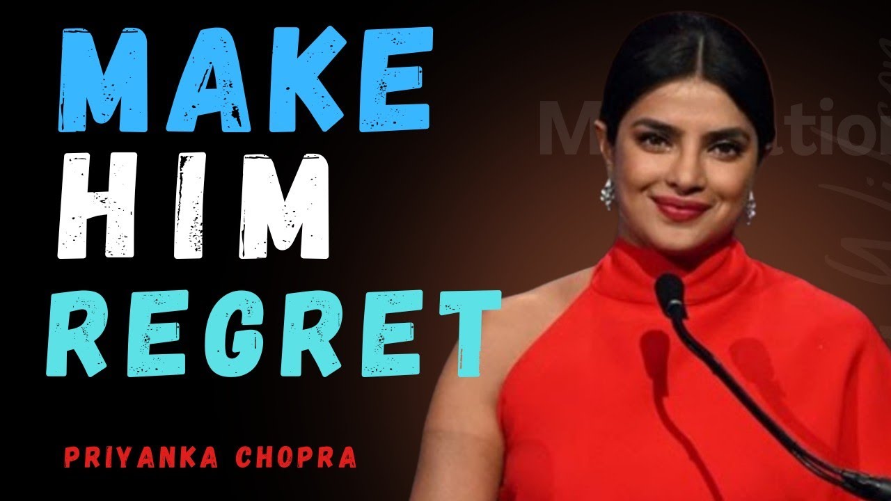 He Will Come Back 100% If You Do THIS 💔🔥 | Priyanka Chopra Powerful Motivation | Self-Worth Speech