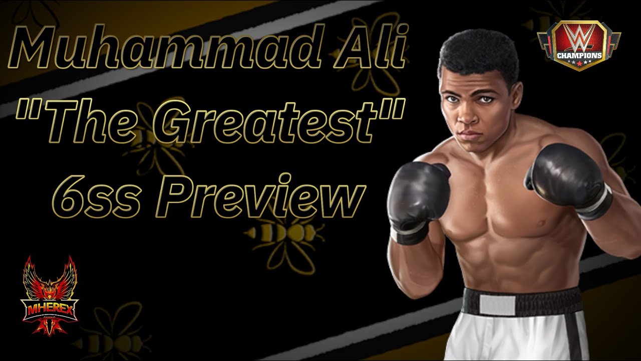 Muhammad Ali "The Greatest" 6ss Preview With All The Builds!