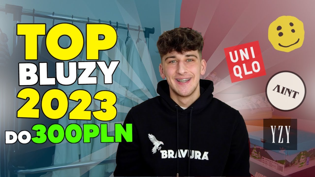 NAJLEPSZE BLUZY 2023 - Co jest na topie?