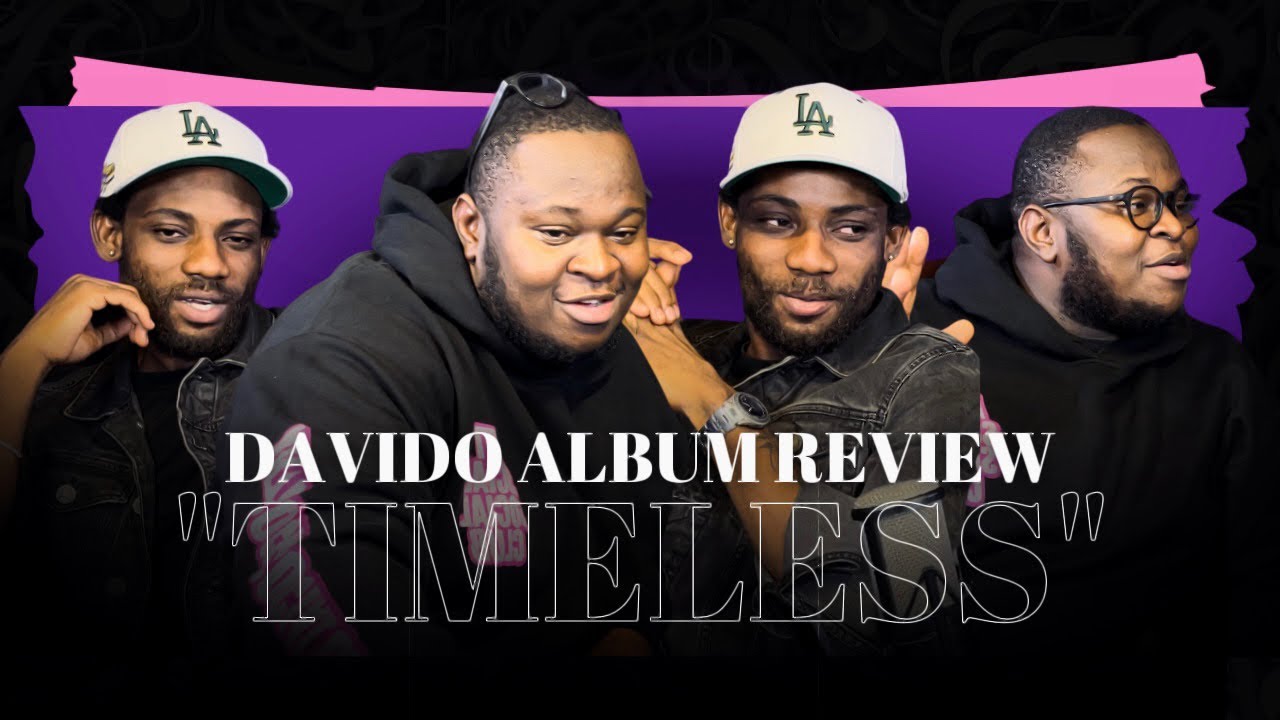 DAVIDO ALBUM REVIEW “TIMELESS”