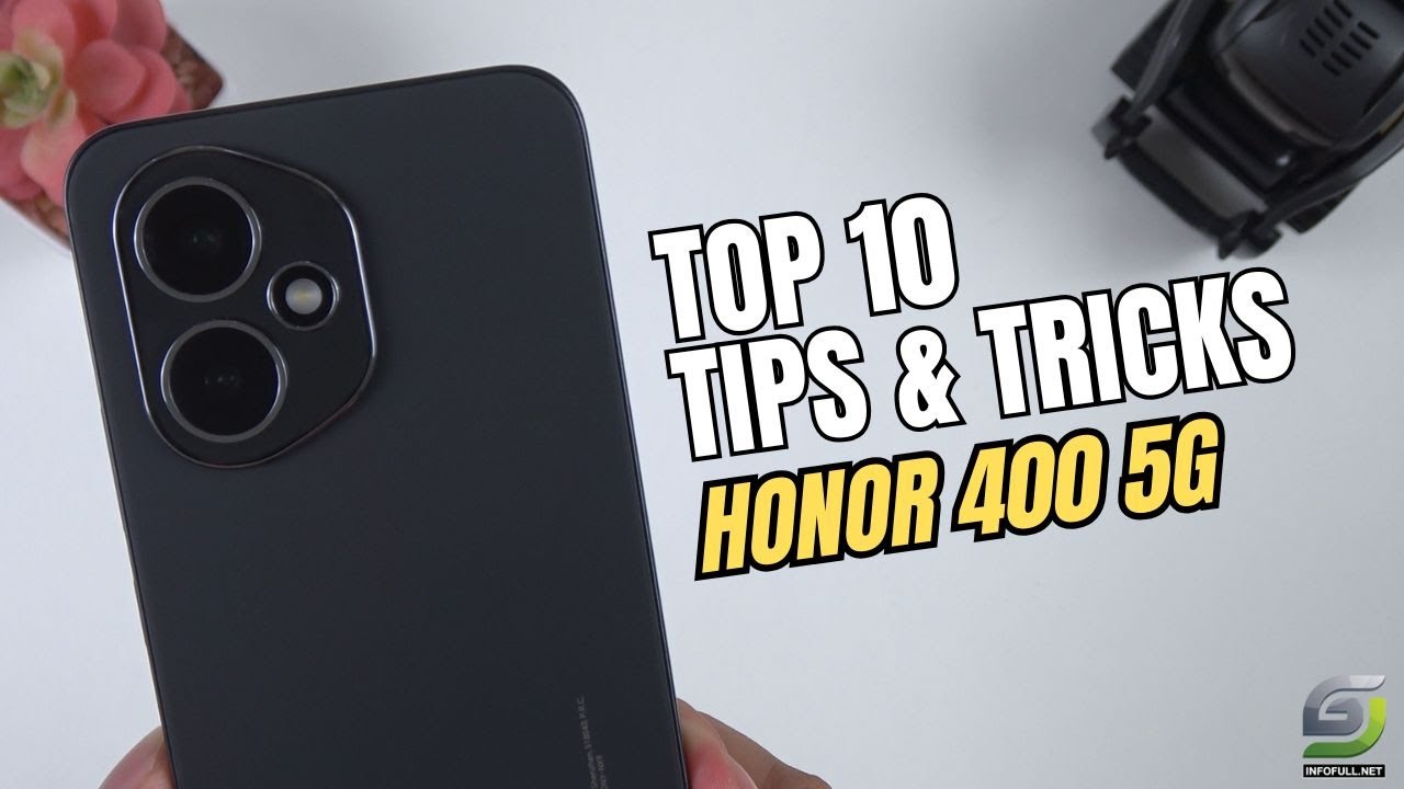 10 лучших советов и рекомендаций Honor 400, которые вам нужно знать