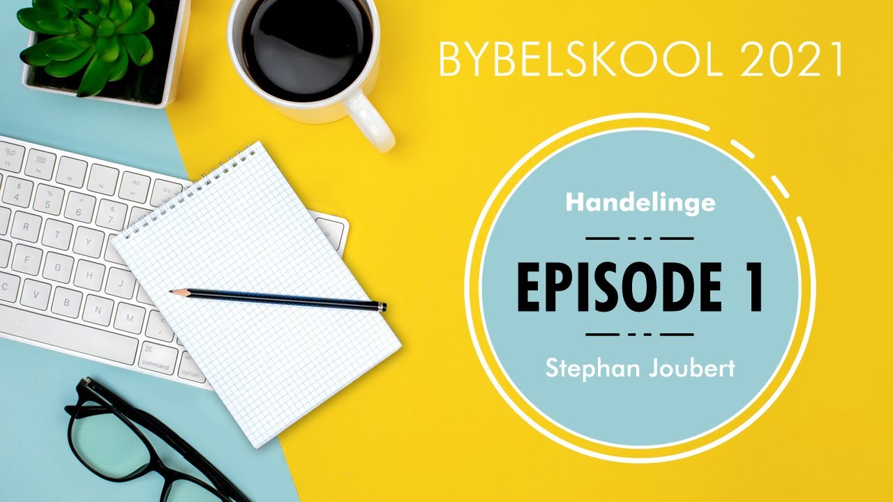Handelinge Episode 1