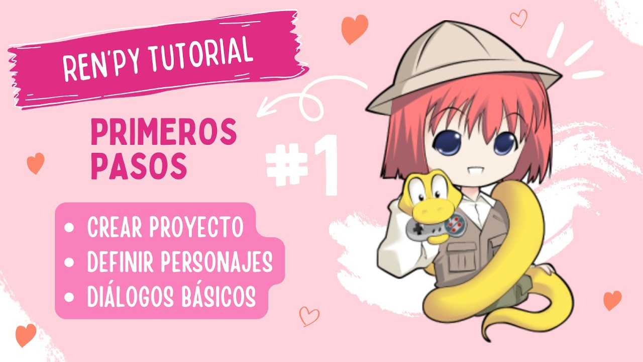Ren'Py Tutorial #1 - Primeros Pasos - VenusTuto