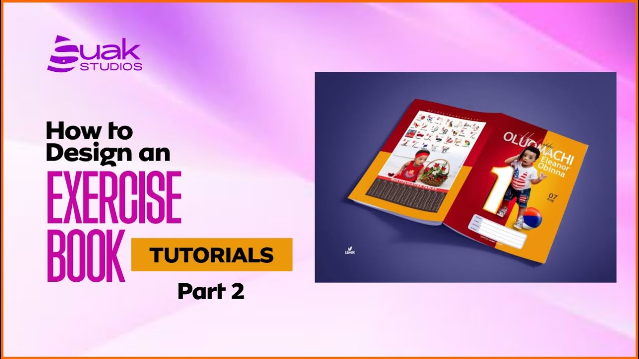 17TH LESSON | EXERCISE BOOK COVER DESIGN TUTORIAL | PART 2