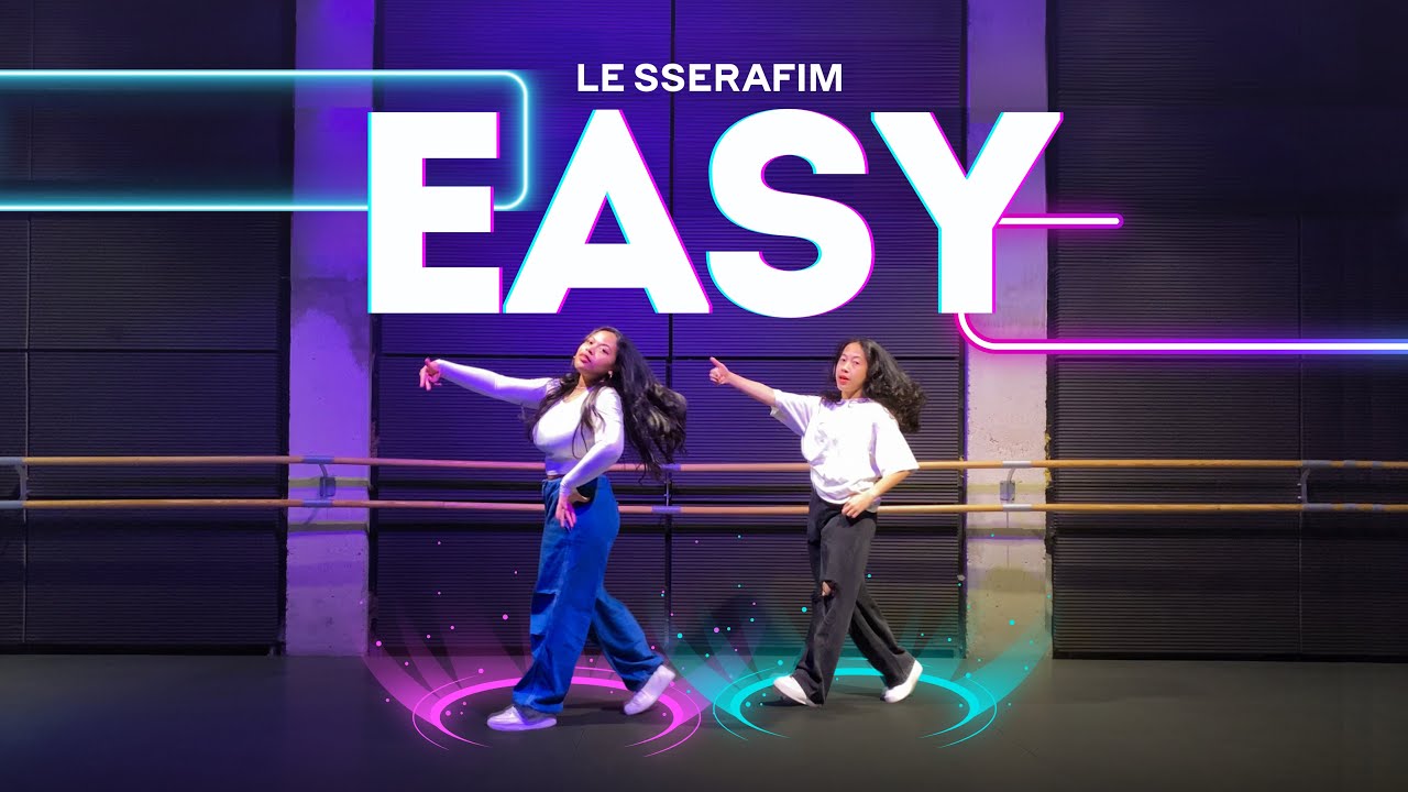 [BANILLA] LE SSERAFIM (르세라핌) - 'EASY' 2인 Dance cover | Duo Version | 4K