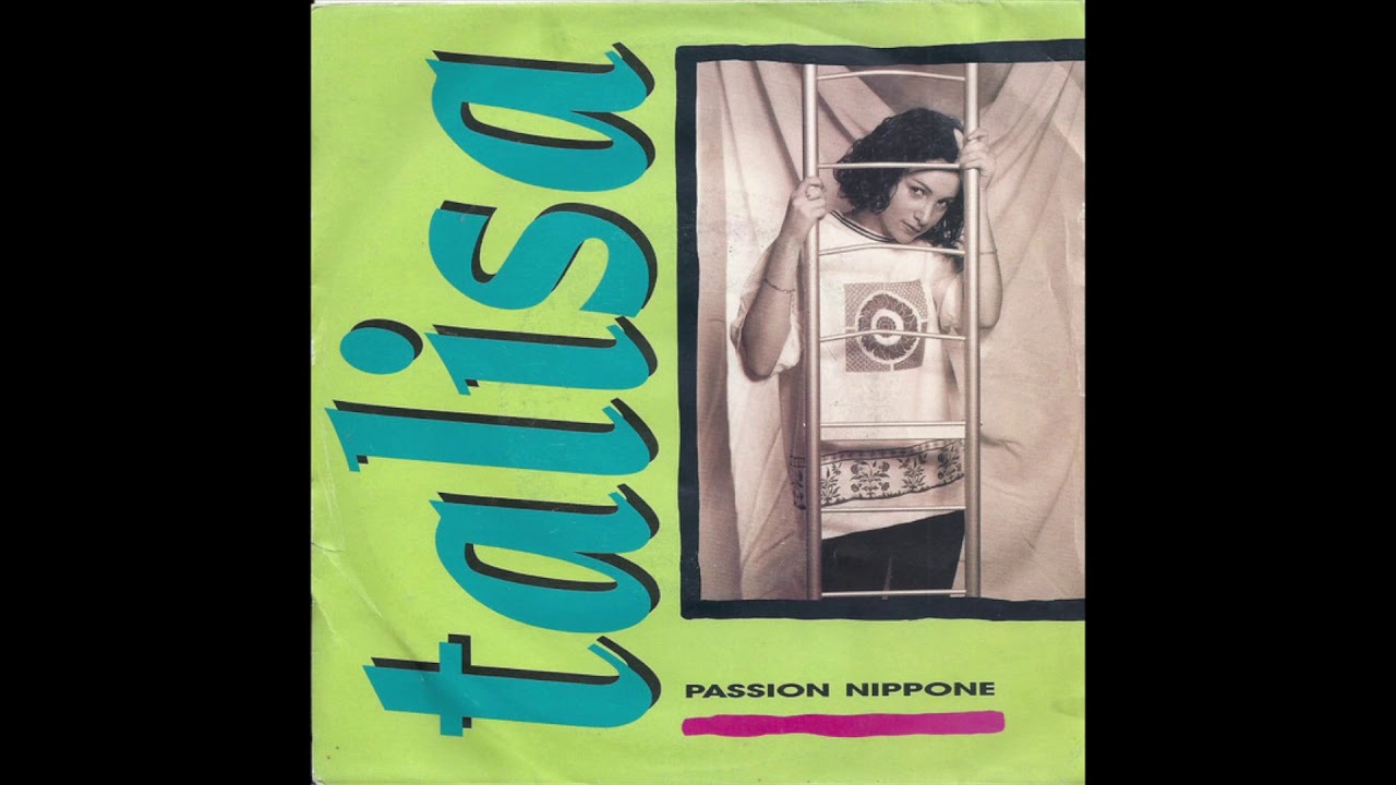 Talisa - Passion Nippone (synth pop, Belgium 1991)