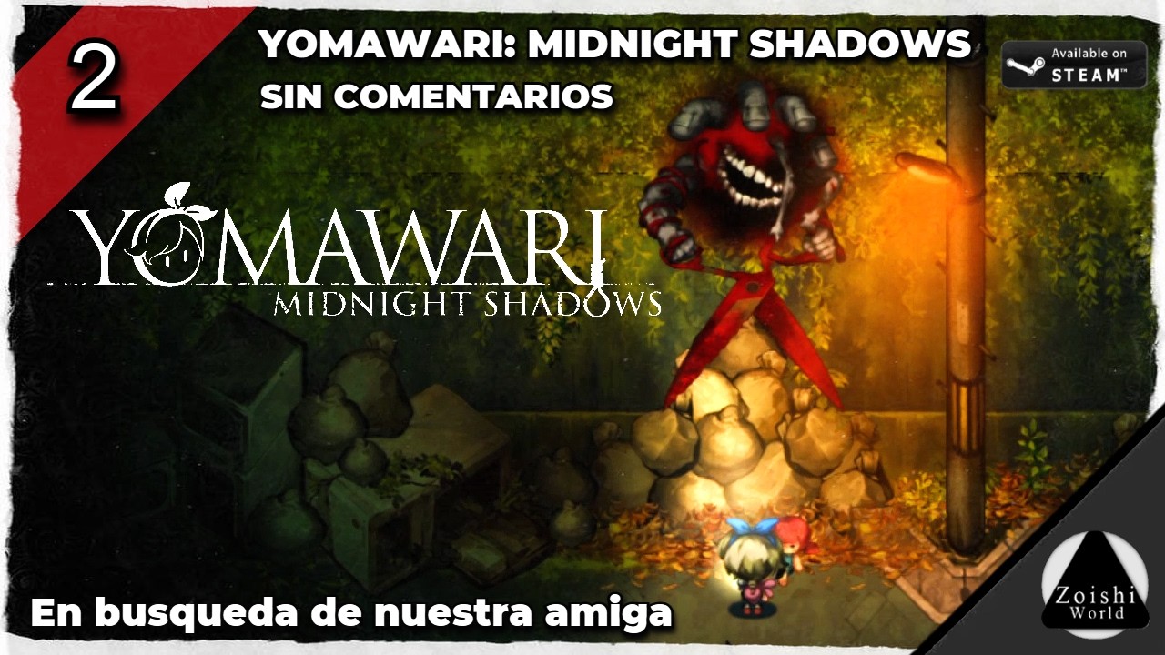 EP 2: Buscando a nuestra amiga | YOMAWARI: MIDNIGHT SHADOWS (2017)