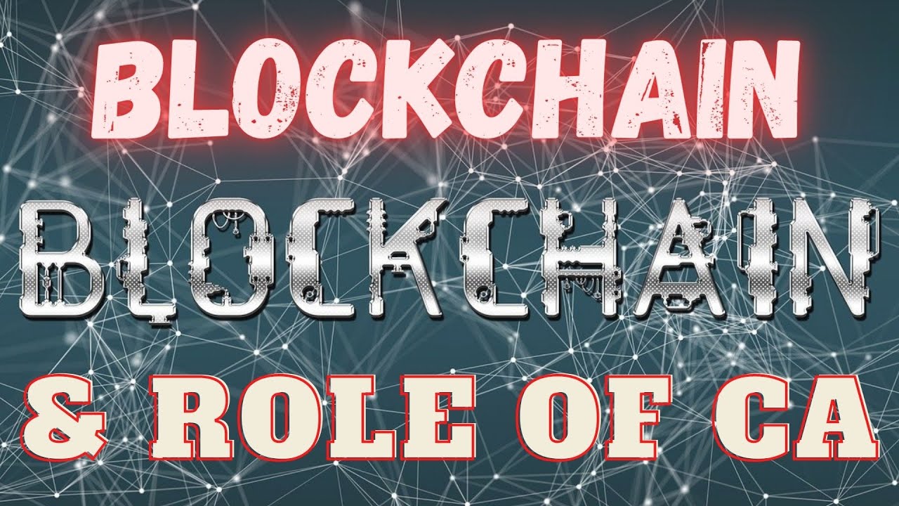 Blockchain Technology & Role of CA's in Blockchain Technology || By Shivam Ahuja