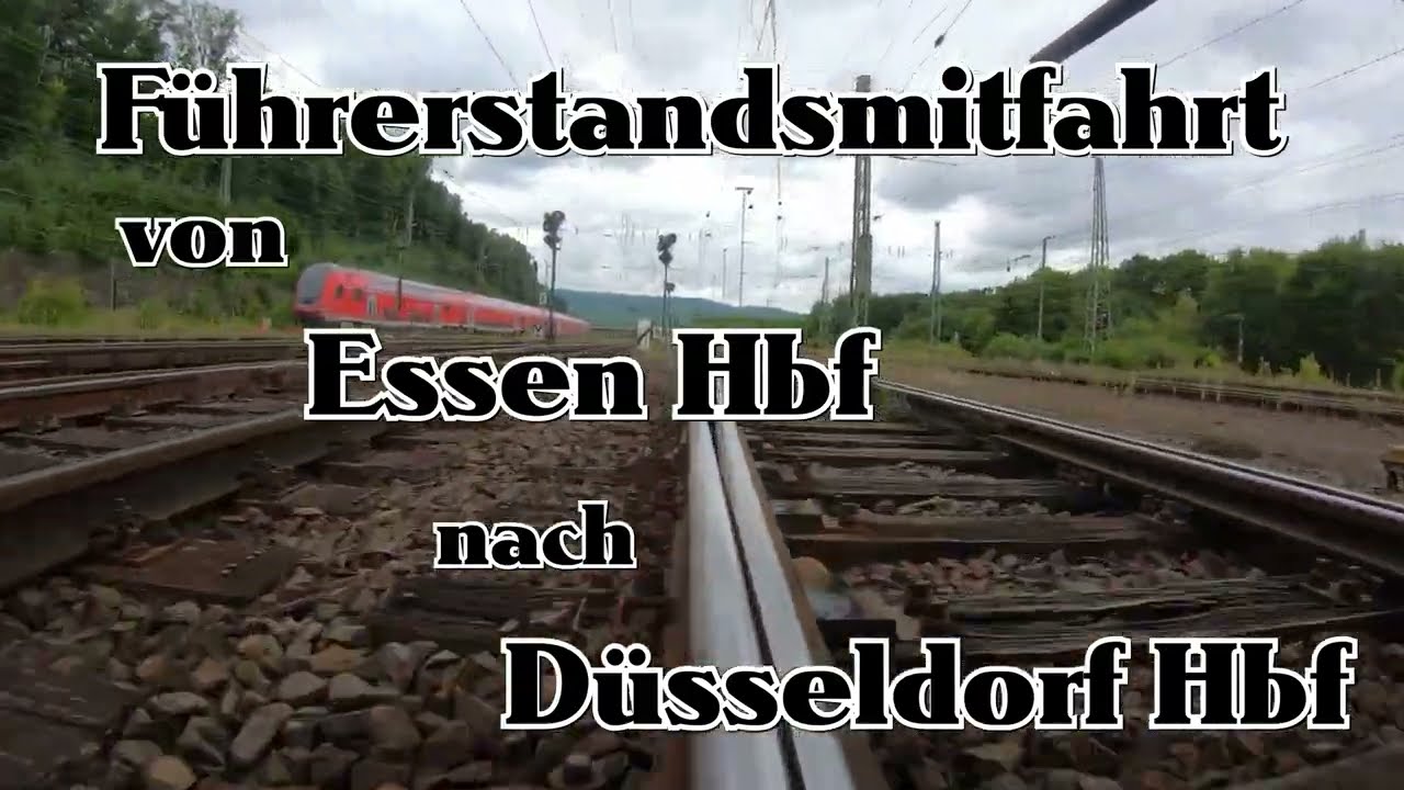 Führerstandsmitfahrt | Essen Hbf - Düsseldorf Hbf | RE1