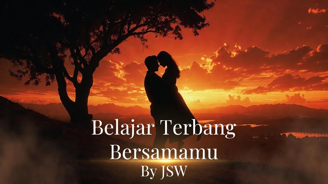 Belajar Terbang Bersamamu - Just Song Writer Video Lirik