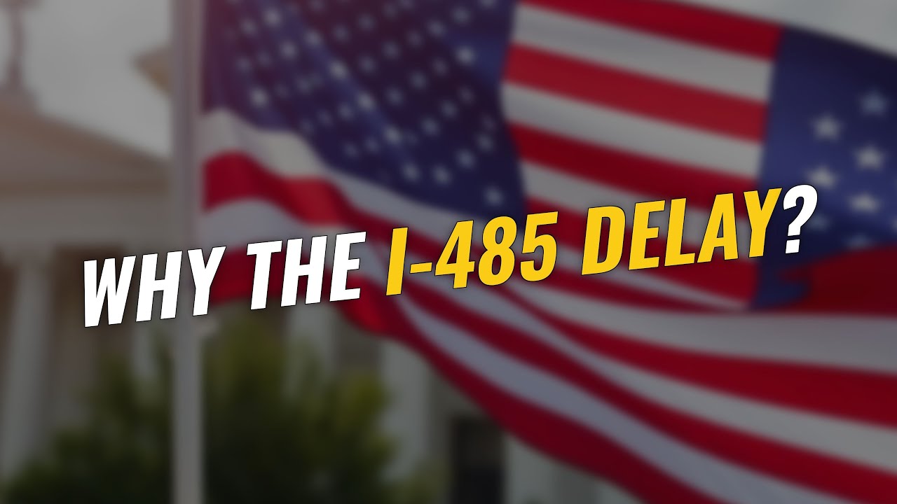 🚦 Understanding I-485 Processing: Why the Delay?
