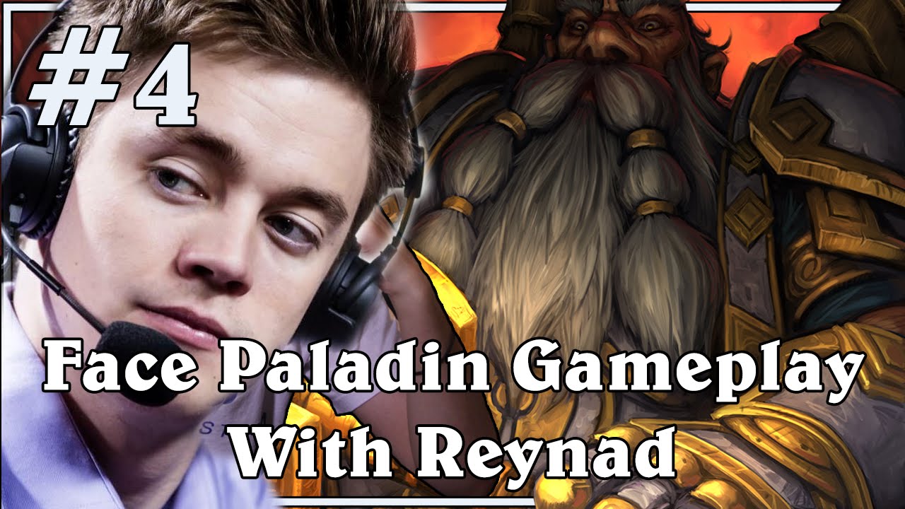 Reynad Smorc Paladin Vs Rogue Game 4